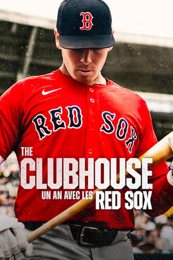 Regarder The Clubhouse : Un an avec les Red Sox en streaming complet