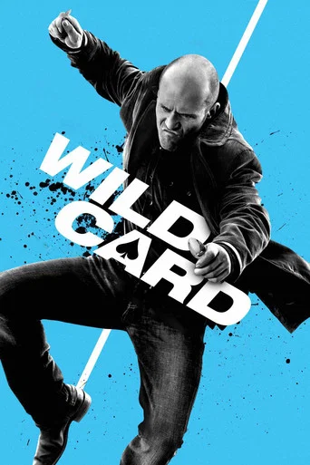 Regarder Wild Card en streaming complet