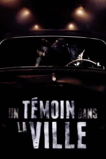 Regarder Un témoin dans la ville en streaming complet